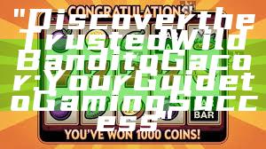 "Discover the Trusted Wild Bandito Gacor: Your Guide to Gaming Success"