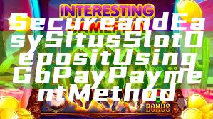 Secure and Easy Situs Slot Deposit Using GoPay Payment Method