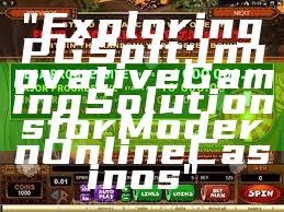 "Exploring PG Soft: Innovative Gaming Solutions for Modern Online Casinos"