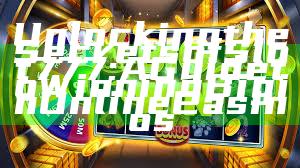 Unlocking the Secrets of Slot 777: A Guide to Winning Big in Online Casinos