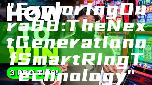 "Exploring Oura 88: The Next Generation of Smart Ring Technology"